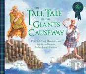 The Tall Tale Of The Giant'S Causeway