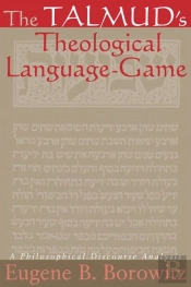 The Talmud'S Theological Language-Game