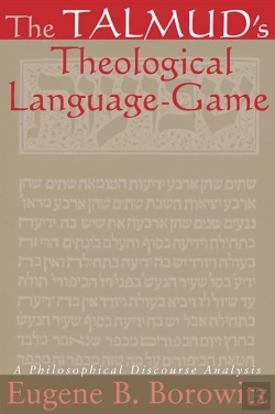 Bertrand.pt - The Talmud'S Theological Language-Game
