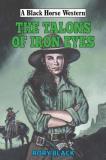 The Talons Of Iron Eyes