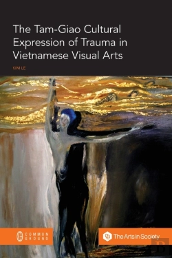 Bertrand.pt - The Tam-Giao Cultural Expression Of Trauma In Vietnamese Visual Arts