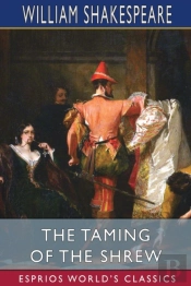 The Taming Of The Shrew (Esprios Classics)