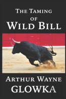 The Taming Of Wild Bill