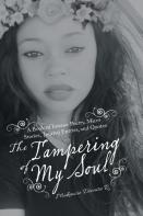 The Tampering Of My Soul