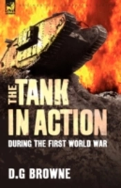 The Tank In Action During The First Worl