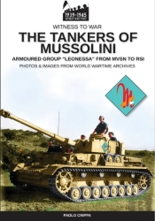 The Tankers Of Mussolini: The Armored Gr
