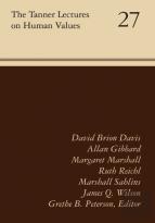 The Tanner Lectures On Human Values, Volume 27
