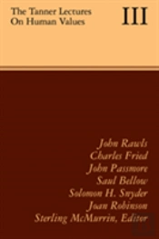 The Tanner Lectures On Human Values: Volume 3, 1982