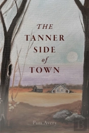 The Tanner Side Of Town