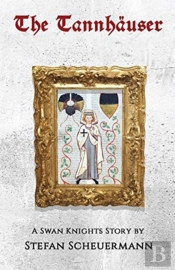 The Tannh User: A Swan Knights Story