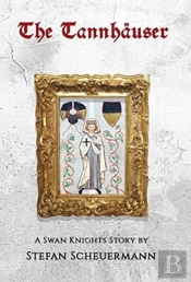 The Tannh User: A Swan Knights Story