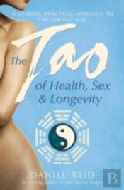 The Tao Of Health, Sex And Longevity
