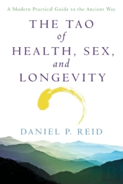 The Tao Of Health, Sex And Longevity