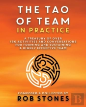The Tao Of Team In Practice