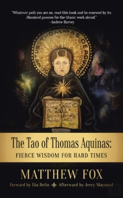 Bertrand.pt - The Tao Of Thomas Aquinas: Fierce Wisdom