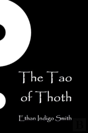 The Tao Of Thoth