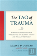 The Tao Of Trauma
