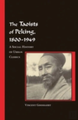 Bertrand.pt - The Taoists Of Peking, 1800-1949