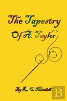 The Tapestry Of A. Taylor