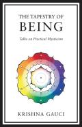 The Tapestry Of Being