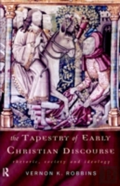 The Tapestry Of Early Christian Discourse