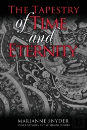 The Tapestry Of Time And Eternity
