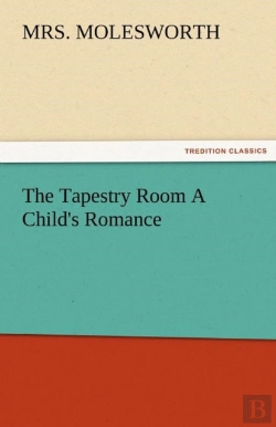 Bertrand.pt - The Tapestry Room A Child'S Romance