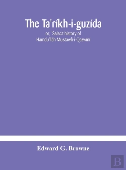 Bertrand.pt - The Ta'R Kh-I-Guz Da : Or, 'Select Histo