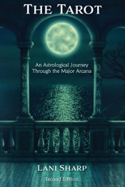 The Tarot An Astrological Journey Throug