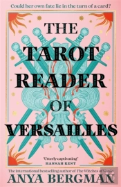 The Tarot Reader Of Versailles