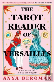 The Tarot Reader Of Versailles