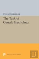 The Task Of Gestalt Psychology