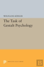 The Task Of Gestalt Psychology