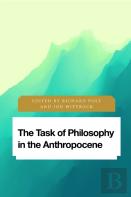 The Task Of Philosophy In The Anthropocene