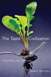 The Taste For Civilization