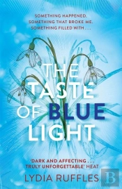 The Taste Of Blue Light