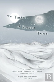 The Taste Of Frozen Tears