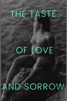 The Taste Of Love And Sorrow