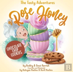 Bertrand.pt - The Tasty Adventures Of Rose Honey: Chocolate Chip Cookies