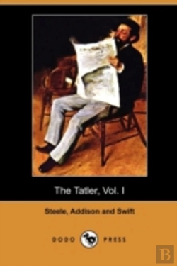 Bertrand.pt - The Tatler, Vol. I (April 12 - August 2,