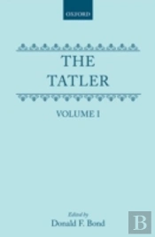 The Tatler: Volume I