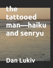 The Tattooed Man-Haiku And Senryu