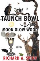 The Taunch Bowl And Moon Glow Wood