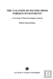 The Taxation Of Income From Foreign Investments