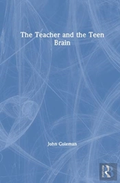 The Teacher And The Teenage Brain