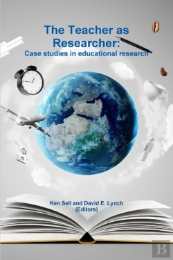 Bertrand.pt - The Teacher As Researcher: Case Studies In Educational Research