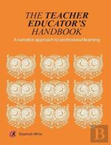 The Teacher Educator'S Handbook