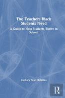 The Teachers Black Students Need