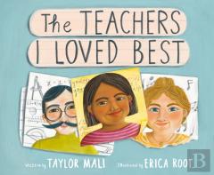 The Teachers I Loved Best