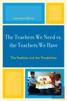 The Teachers We Need Vs. The Teachers We Have